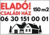 Eladó családi ház tábla