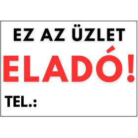 Ez az üzlet eladó tábla