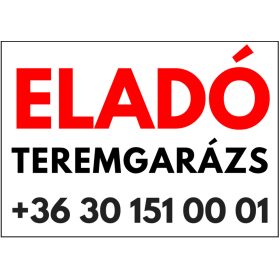 Eladó teremgarázs tábla