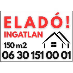Eladó ingatlan tábla m2 és telefonszámmal