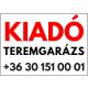 Kiadó teremgarázs tábla