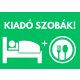 Kiadó szobák tábla