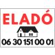 Általános eladó ingatlan tábla