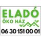 Eladó Öko ház tábla