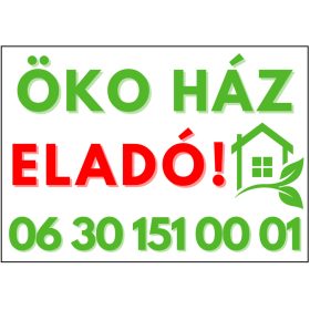 Öko ház eladó tábla