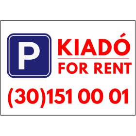 Kiadó parkoló tábla