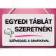 Egyedi tábla rendelés