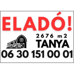 Eladó tanya tábla információkkal